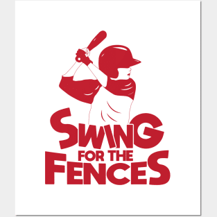 Swing For The Fences Posters and Art